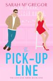 The Pick-Up Line (The Love Lines Series, #1) (eBook, ePUB)
