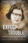 Expect Trouble (Operation Delphi, #1) (eBook, ePUB)