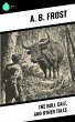 The Bull Calf, and Other Tales (eBook,... - Bild 1
