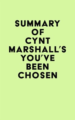 Summary of Cynt Marshall's You've Been Chosen (eBook, ePUB) - IRB Media