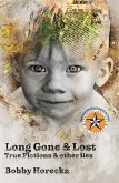 Long Gone & Lost (eBook, ePUB) Long Gone & Lost (eBook, ePUB)