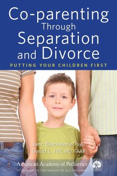 Co-parenting Through Separation and Divorce (eBook, PDF) - Blackstone, Jann