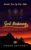Soul Reckoning (Crystal Calling, #2) (eBook, ePUB)