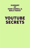 Summary of Sean Cannell & Benji Travis' Youtube Secrets (eBook, ePUB)