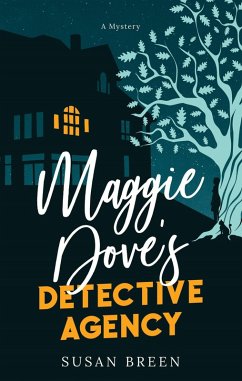 Maggie Dove's Detective Agency (eBook, ePUB) - Breen, Susan