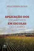 Aplicação dos Logaritmos em Escolas do Campo (eBook, ePUB)