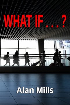 What If..? (eBook, PDF) - Mills, Alan