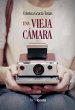 Una vieja cámara (eBook, ePUB) - Bild 1