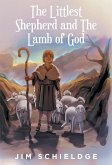 The Littlest Shepherd and The Lamb of God (eBook, ePUB)