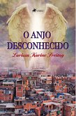 O anjo desconhecido (eBook, ePUB)