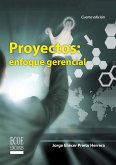 Proyectos: enfoque gerencial - 4ta edición (eBook, PDF)