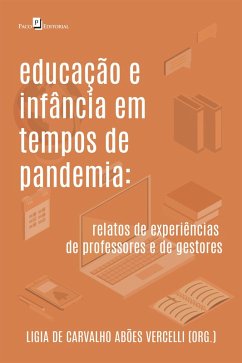 Educação e infância em tempos de pandemia (eBook, ePUB) - Vercelli, Ligia de Carvalho Abões