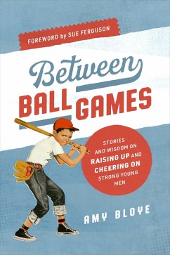 Between Ball Games (eBook, ePUB) - Bloye, Amy