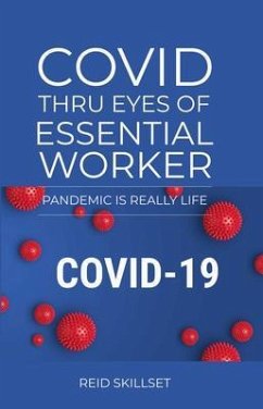 Cover Covid Thru Eyes of Essential Worker (eBook, ePUB)