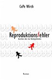 Reproduktionsfehler (eBook, ePUB)