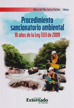 Procedimiento sancionatorio ambiental 10 años de la ley 1333 de 2009 (eBook, PDF) - García Pachón, María del Pilar