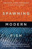 Spawning Modern Fish (eBook, ePUB)