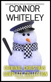 Criminal Christmas Complete Collection: 11 Holiday Mystery Short Stories (Holiday Extravaganza Collections, #9) (eBook, ePUB)