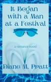 It Began with a Man at a Festival (eBook, ePUB)