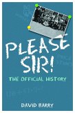 Please Sir! The Official History (eBook, PDF)