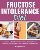 Fructose Intolerance Diet (eBook, ePUB)