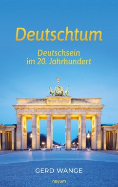 Deutschtum (eBook, ePUB) - Wange, Gerd