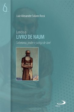 Lendo o Livro de Naum (eBook, ePUB) - Rossi, Luiz Alexandre Solano