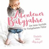 Abenteuer Babyjahre (MP3-Download)