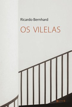 Os Vilelas (eBook, ePUB) - Bernhard, Ricardo