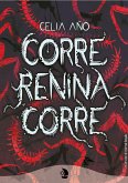 Corre, Renina, corre (eBook, ePUB)