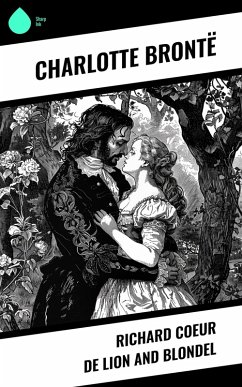 Cover Richard Coeur de Lion and Blondel (eBook, ePUB)