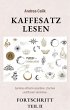 Kaffeesatzlesen Fortschritt Teil II... - Bild 1