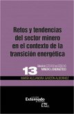 Retos y tendencias del sector minero en el contexto de la transición energetica (eBook, ePUB)