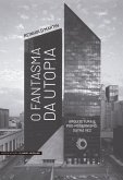 O Fantasma da Utopia (eBook, ePUB)