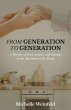 From Generation to Generation (eBook,... - Bild 1