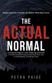 The Actual Normal: Turning The Page on Loss, Suffering and Grief (eBook, ePUB)