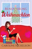 Renovierung zu Weihnachten (eBook, ePUB)