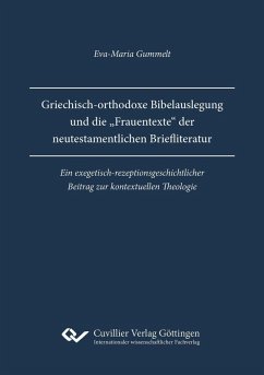 Cover Griechisch-orthodoxe Bibelauslegung und die „Frauentexte“ der neutestamentlichen Briefliteratur (eBook, PDF)