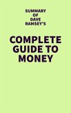 Summary of Dave Ramsey's Complete Guide to Money (eBook, ePUB)