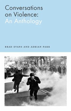 Conversations on Violence (eBook, PDF) - Evans, Brad; Parr, Adrian