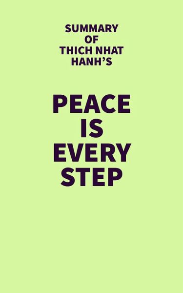 Summary of Thich Nhat Hanh's Peace Is Every Step (eBook, ePUB)