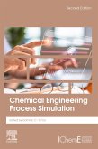 Chemical Engineering Process Simulation (eBook, ePUB)