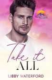 Take It All (Sawyer's Cove: The Reboot) (eBook, ePUB)