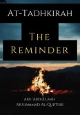 At-Tadhkirah the Reminder (eBook, ePUB)