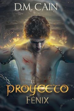 El Proyecto Fénix (eBook, ePUB) - Cain, D. M.