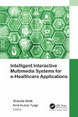Intelligent Interactive Multimedia Systems for e-Healthcare Applications (eBook, PDF)