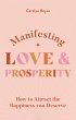Manifesting Love and Prosperity (eBook,... - Bild 1