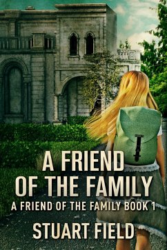 Cover A Friend Of The Family (eBook, ePUB)