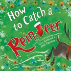 How to Catch a Reindeer (eBook, ePUB)