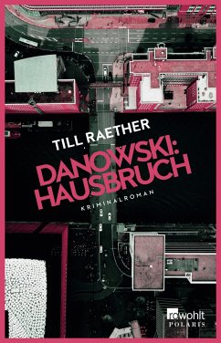 Hausbruch / Kommissar Danowski Bd.6  - Raether, Till